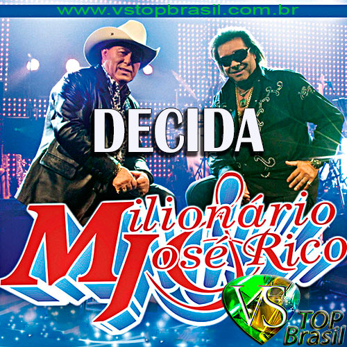 Decida - Album by Milionário & José Rico